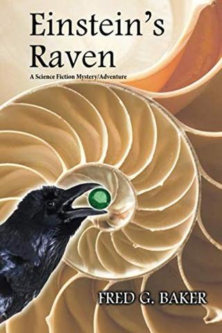 Einstein's Raven: A Science Fiction Spy Thriller