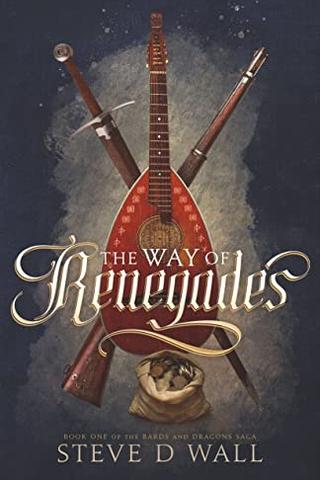 The Way of Renegades