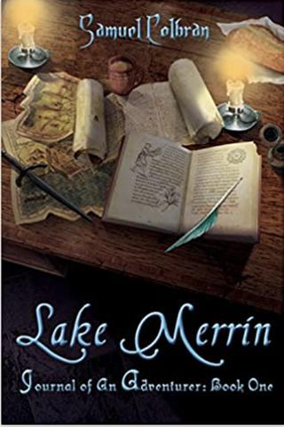 Lake Merrin, Journal of an Adventurer
