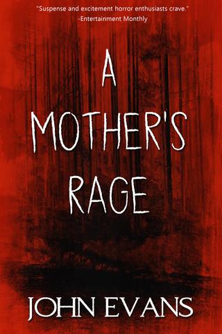 A Mother's Rage