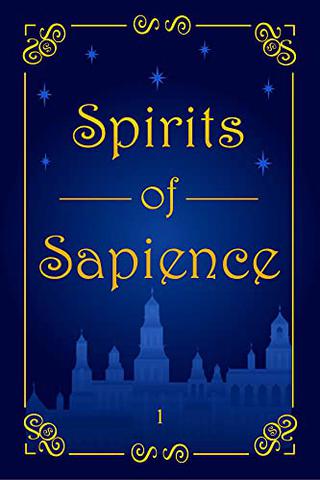 Spirits of Sapience