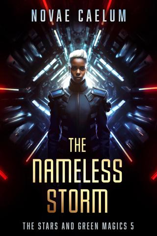 The Nameless Storm (The Stars and Green Magics Book Five)
