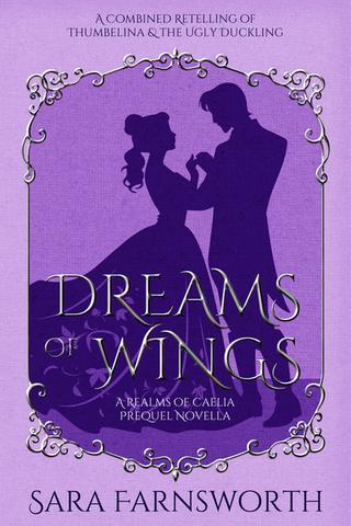 Dreams of Wings (Realms of Caelia Prequel Novella
