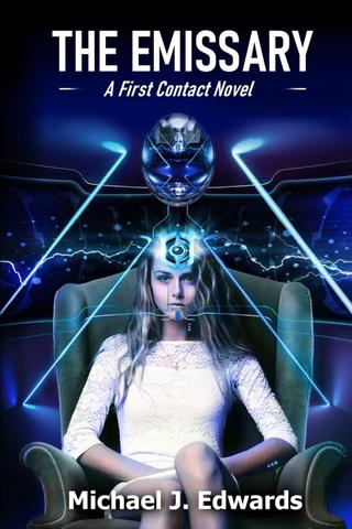 The Emissary: A First Contact Novel