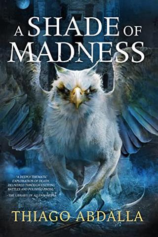 A Shade of Madness: The Ashes of Avarin Book 2