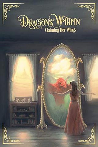 Dragons Within: Claiming Her Wings