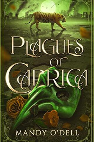 Plagues of Caprica (Tigers of Caprica Book 2)