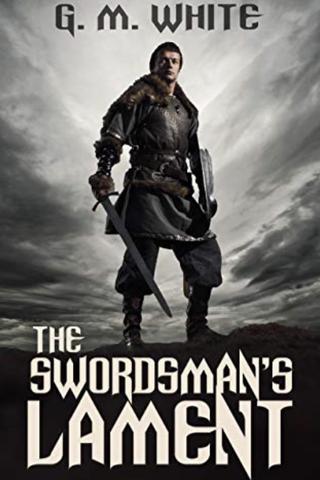 The Swordsman's Lament (The Royal Champion Book 1)