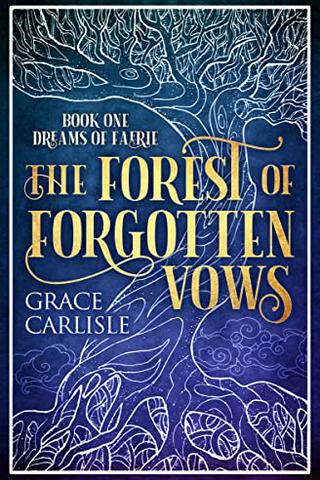 Forest of Forgotten Vows