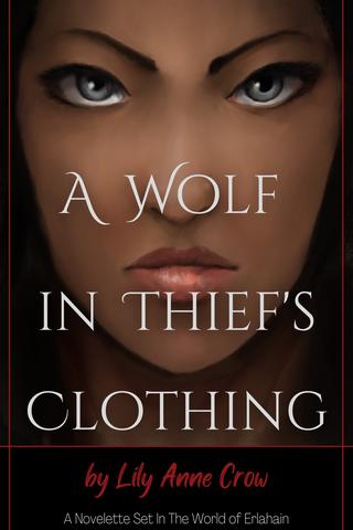 A Wolf in Thief’s Clothing