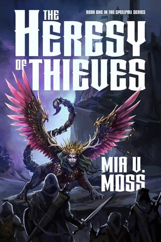 The Heresy of Thieves