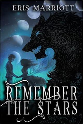 Remember the Stars: Book One in Tales of the Selyento 