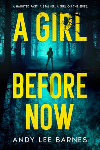 A Girl Before Now