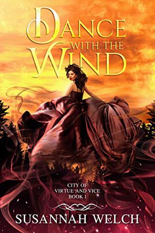 Dance with the Wind (City of Virtue and Vice Book 1)