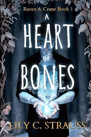 A Heart of Bones