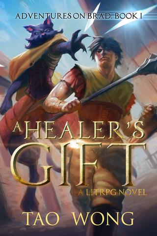 A Healer's Gift: Adventures on Brad Book 1