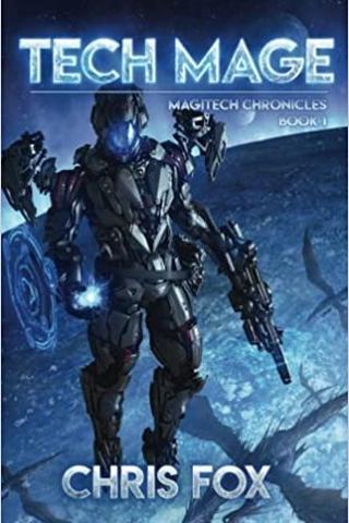 Tech Mage (The Magitech Chronicles) 