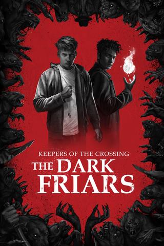 Keepers of the Crossing: The Dark Friars