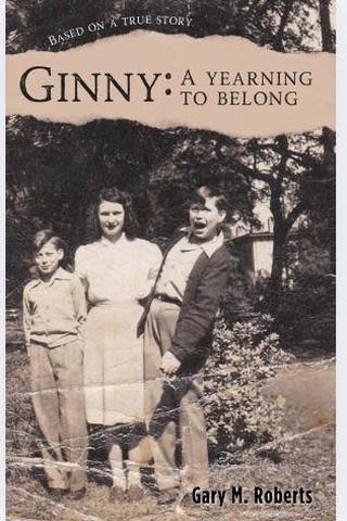 Ginny - A Yearning to Belong