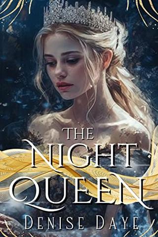 The Night Queen : A Steamy Fairy Tale Novel
