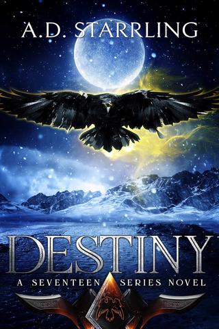 Destiny (A Seventeen Series Novel Book 6)