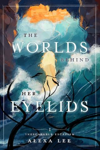 The worlds behind her eyelids