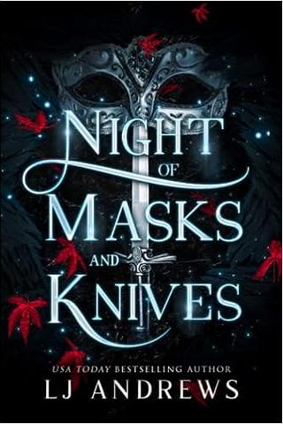 Night of Masks and Knives: A Dark Fantasy Romance (The Broken Kingdoms Book 4)