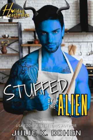 Stuffed by the Alien: Sci Fi Alien Romance (Holiday Heartmates #06)