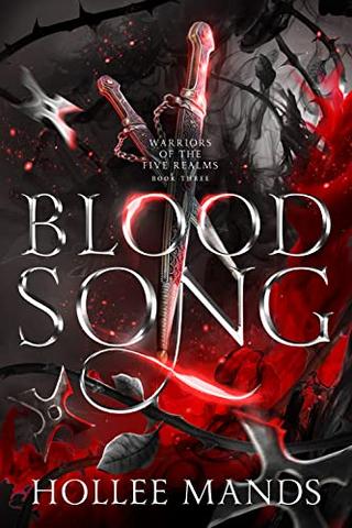 Blood Song: A Fantasy Romance (Warriors of the Five Realms Book 3)