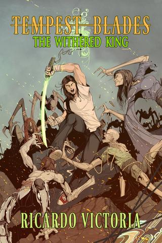 The Withered King (Tempest Blades #1)