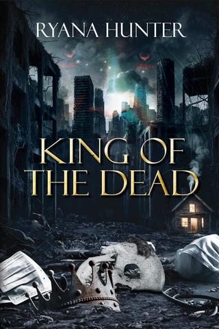 King of the Dead: A zombie romance