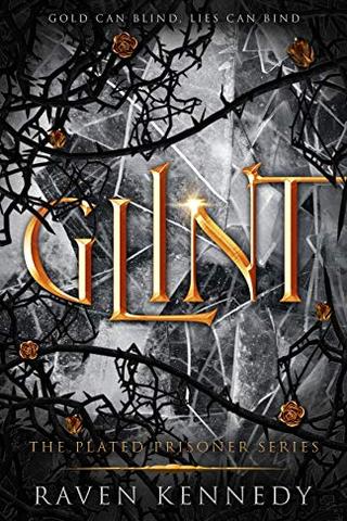 Glint (The Plated Prisoner Series Book 2)