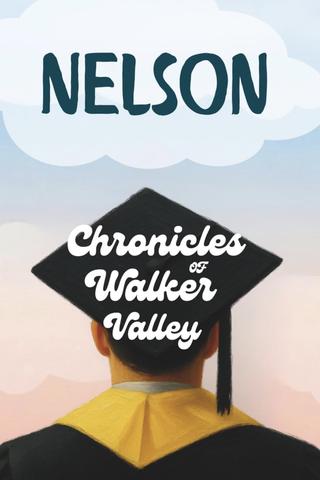 Nelson: Chronicles of Walker Valley 