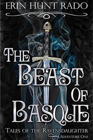 The Beast of Basque: Tales of the Ravensdaughter - Adventure One