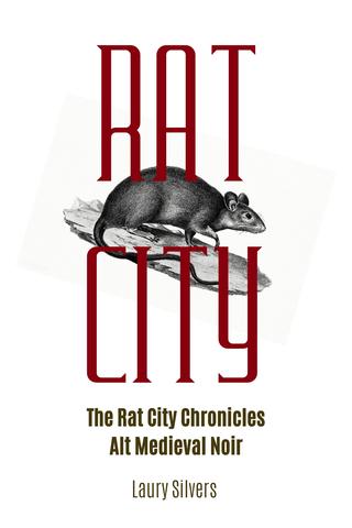 Rat City: Book One in The Rat City Chronicles