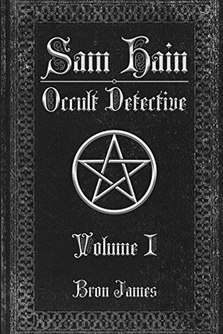 Sam Hain - Occult Detective: Volume 1