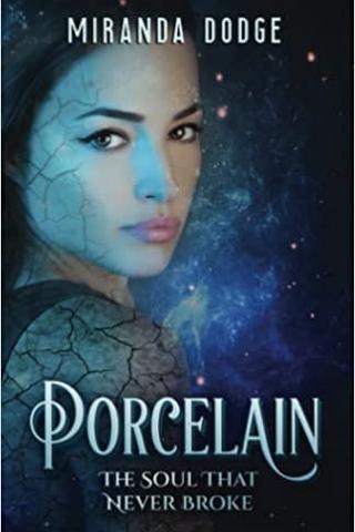 Porcelain: The Soul That Never Broke (Reuniting The Realms)