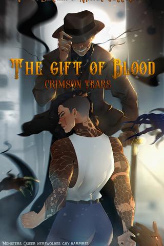 The Gift of Blood (Crimson Tears book 1)