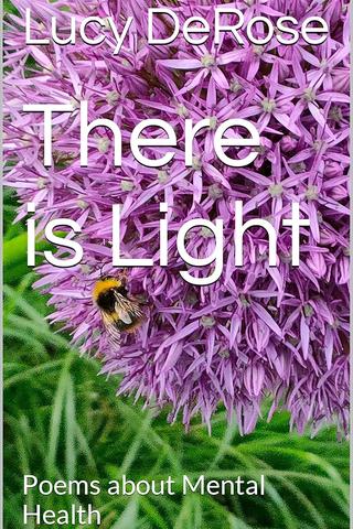 There is Light: Poems about Mental Health