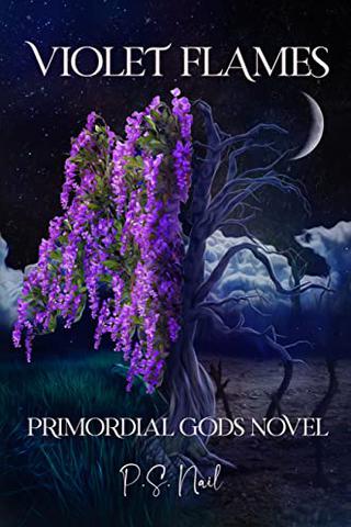 Violet Flames: Primordial Gods Book 1