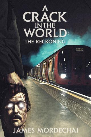 A Crack in the World: the Reckoning