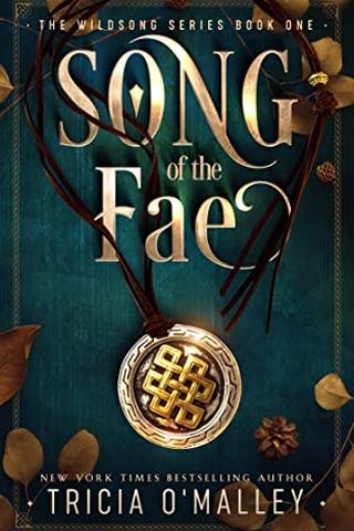 Song of the Fae (The Wildsong Series Book 1)