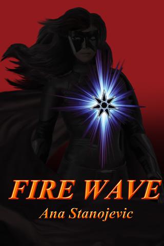 Fire Wave (Fire Wave #1)
