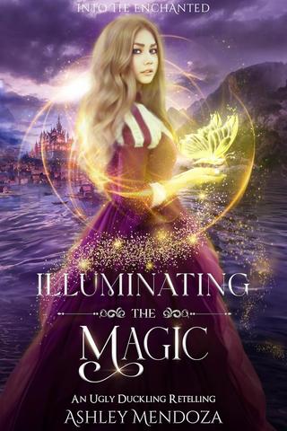 Illuminating the Magic: An Ugly Duckling Retelling