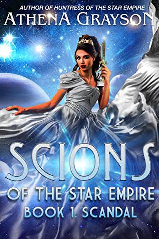 Scandal: Scions of the Star empire