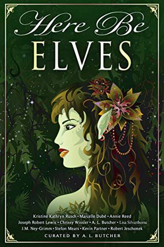 Here Be Elves (Here Be - Myth, Monsters and Mayhem) 