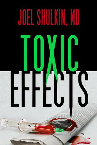 Toxic Effects
