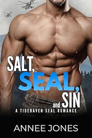 Salt, SEAL, and Sin (Tidehaven SEAL Romance Series)