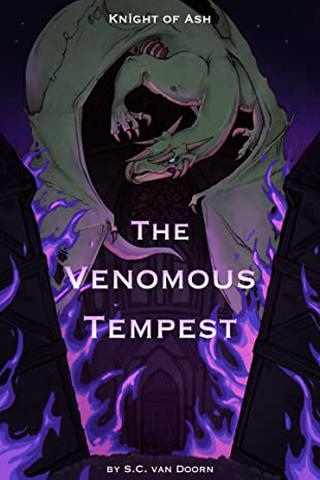 Knight of Ash: The Venomous Tempest