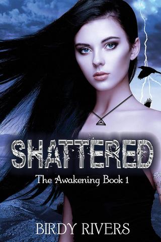Shattered: The Awakening